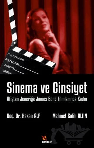 Sinema ve Cinsiyet – Hakan Alp, Mehmet Salih Altın – Kriter Yayınları kitap kapağı