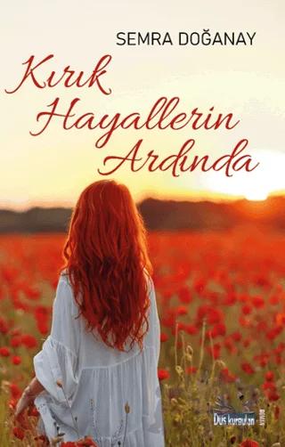 Kırık Hayallerin Ardında