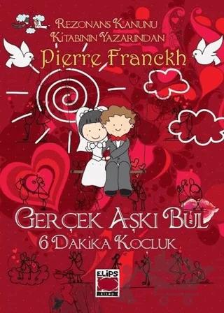 6 Dakika Koçluk - Gerçek Aşkı Bul