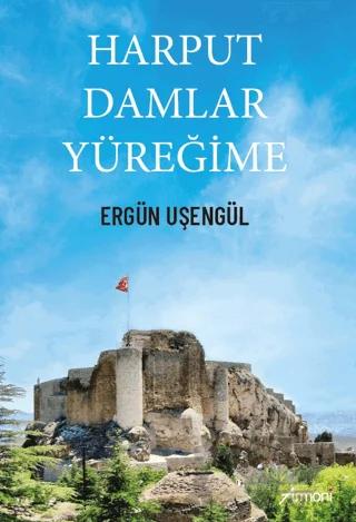Harput Damlar Yüreğime