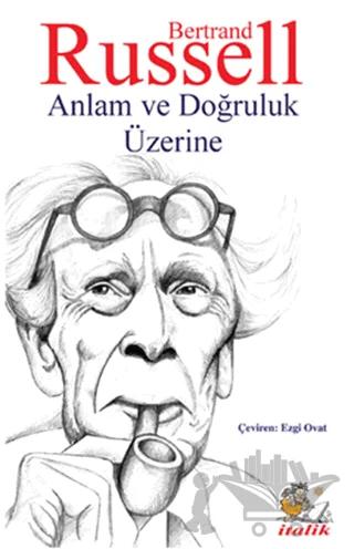 Anlam ve Doğruluk Üzerine