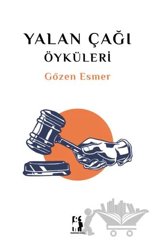 Yalan Çağı Öyküleri