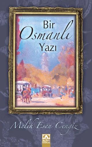 Bir Osmanlı Yazı