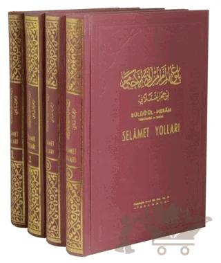 Selamet Yolları - Büluğul Meram Tercümesi ve Şerhi (4 Kitap Takım)