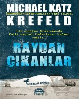 Raydan Çıkanlar