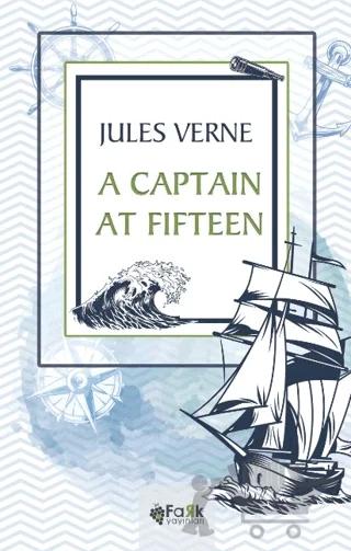 A Captain At Fifteen