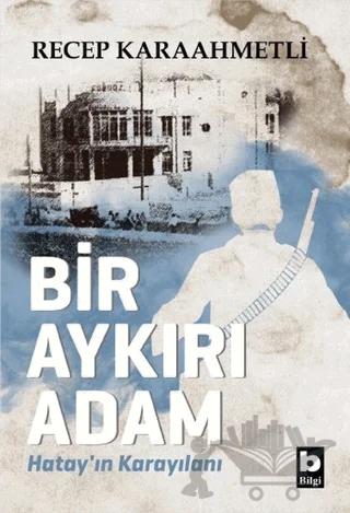 Bir Aykırı Adam