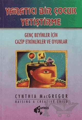 Yaratıcı Bir Çocuk Geliştirme