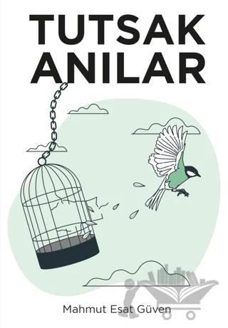 Tutsak Anılar