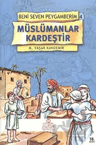 Müslümanlar Kardeştir Beni Seven Peygamberim 4