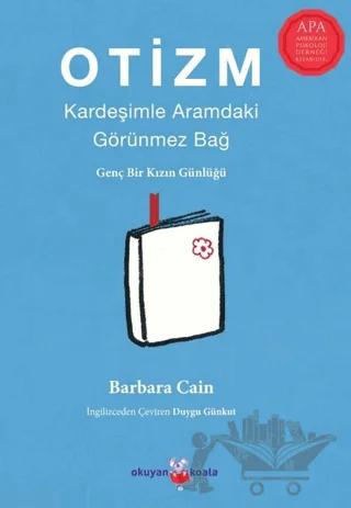 Otizm: Kardeşimle Aramdaki Görünmez Bağ