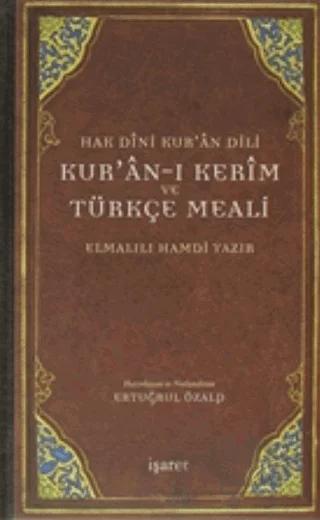 Hak Dini Kur’an Dili Kur’an-ı Kerim ve Türkçe Meali
