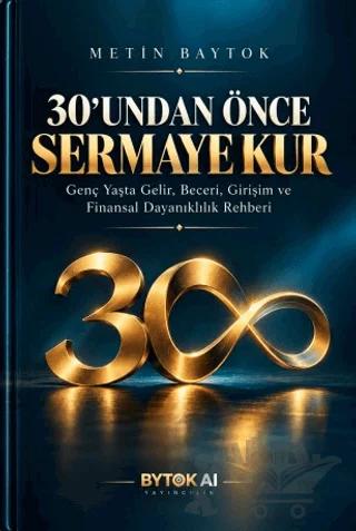 30'undan Önce Sermaye Kur