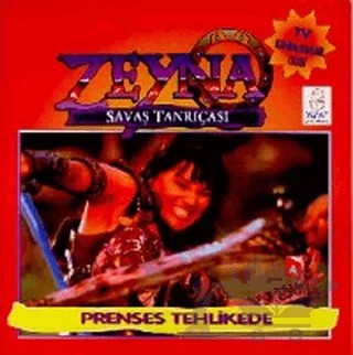 Zeyna Savaş Tanrıçası: Prenses Tehlikede – Robert Tapert – Aksoy Yayıncılık kitap kapağı