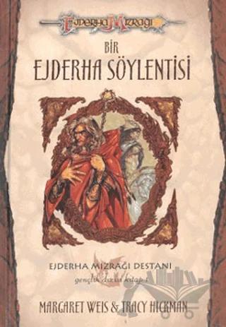 Bir Ejderha Söylentisi Ejderha Mızrağı Destanı 1. Kitap