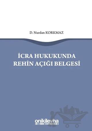 İcra Hukukunda Rehin Açığı Belgesi