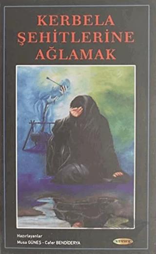 Kerbela Şehitlerine Ağlamak