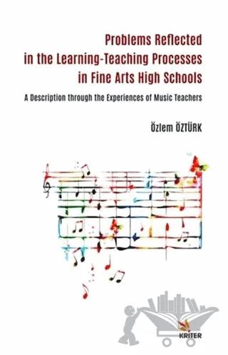 Problems Reflected in the Learning-Teaching Processes in Fine Arts High Schools