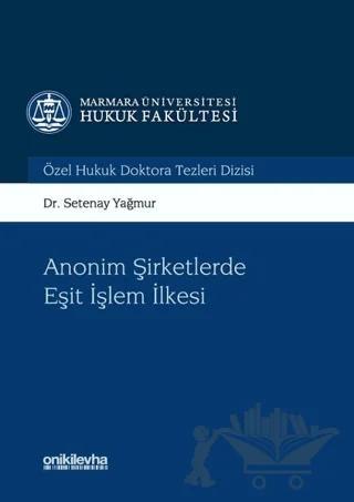 Anonim Şirketlerde Eşit işlem İlkesi