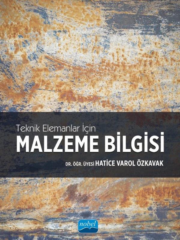 Teknik Elemanlar için MALZEME BİLGİSİ
