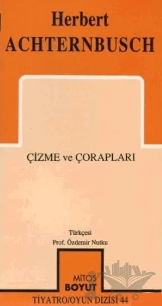 Çizme ve Çorapları – Herbert Achternbusch – Mitos Boyut Yayınları kitap kapağı