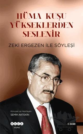 Hüma Kuşu Yükseklerden Seslenir