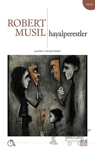 Hayalperestler – Robert Musil – Aylak Adam Kültür Sanat Yayıncılık kitap kapağı