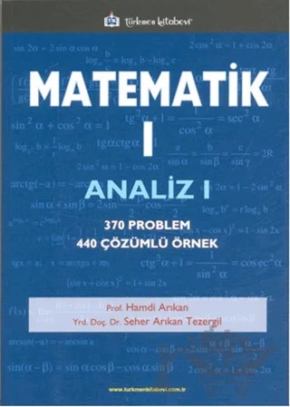 Matematik - 1 – Hamdi Arıkan, Seher Arıkan Tezergil – Türkmen Kitabevi kitap kapağı