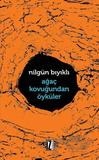 Ağaç Kavuğundan Öyküler