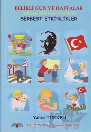 Belirli Gün ve Haftalar Serbest Etkinlikler
