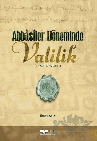 Abbasiler Döneminde Valilik