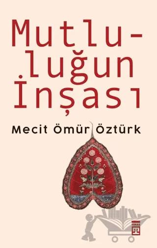 Mutluluğun İnşası