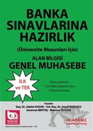 Banka Sınavlarına Hazırlık Alan Bilgisi - Genel Muhasebe