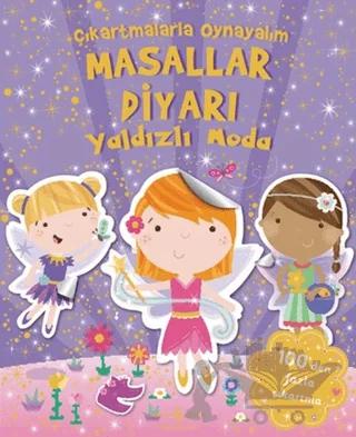 Çıkartmalarla Oynayalım - Masallar Diyarı Yaldızlı Moda