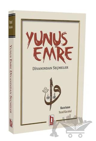 Yunus Emre Divanından Seçmeler