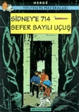 Tenten’in Maceraları Sidney’e 714 Sefer Sayılı Uçuş – Herge – Yapı Kredi Yayınları kitap kapağı
