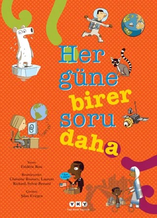 Her Güne Birer Soru Daha (Çocuk Kitapları 8-12 Yaş) – Federic Bosc – Yapı Kredi Yayınları kitap kapağı