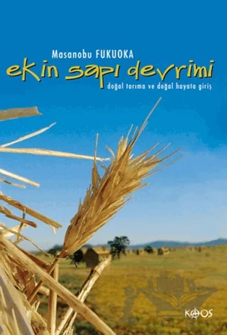Ekin Sapı Devrimi – Masanobu Fukuoka – Kaos Yayınları kitap kapağı