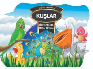 Örneklerle Şekilli Boyama - Kuşlar – Kolektif – Parıltı Yayınları kitap kapağı