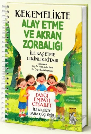 Kekemelikte Alay Etme ve Akran Zorbalığı ile Baş Etme – Ayşe Aydın Uysal, Ahsen Erim – Mirket Yayınları kitap kapağı