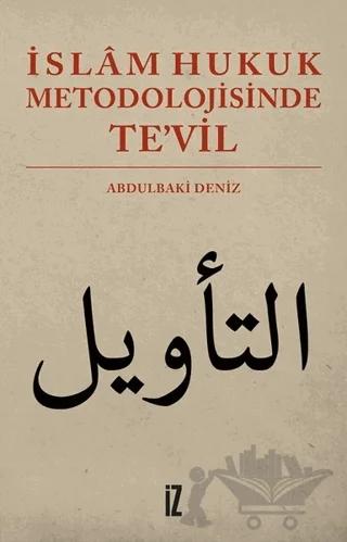 İslam Hukuk Metodolojisinde Te’vil
