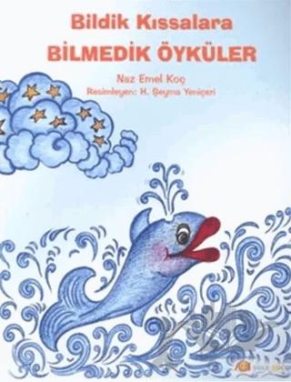 Bildik Kıssalara Bilmedik Öyküler