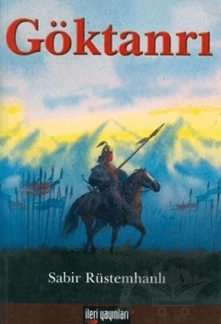 Göktanrı – Sabir Rüstamhanlı – İleri Yayınları kitap kapağı