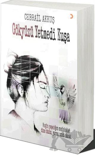 Gökyüzü Yetmedi Kuşa