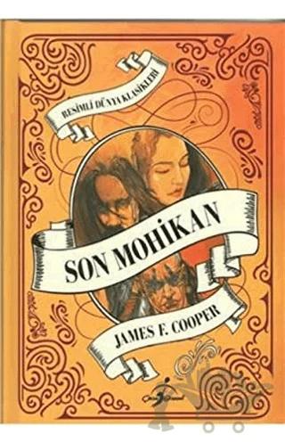 Son Mohikan - Resimli Dünya Klasikleri