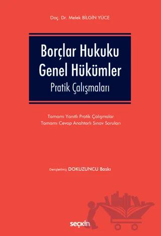 Borçlar Hukuku Genel Hükümler Pratik Çalışmaları
