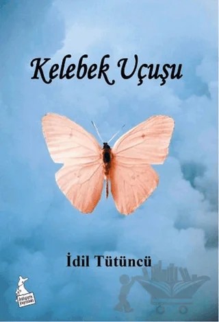 Kelebek Uçuşu – İdil Tütüncü – Kanguru Yayınları kitap kapağı