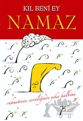Kıl Beni Ey Namaz – Senai Demirci – Timaş Yayınları kitap kapağı