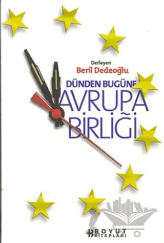 Dünden Bugüne Avrupa Birliği