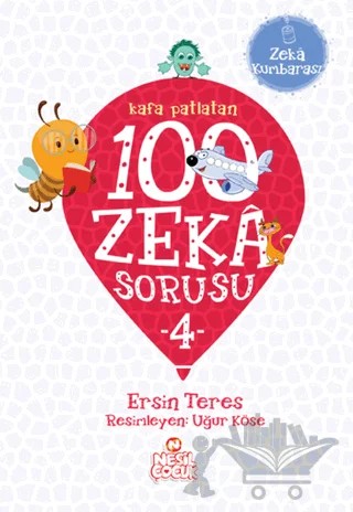 Kafa Patlatan 100 Zeka Sorusu - 4 – Ersin Teres – Nesil Çocuk Yayınları kitap kapağı